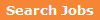 Search Jobs