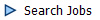 Search Jobs